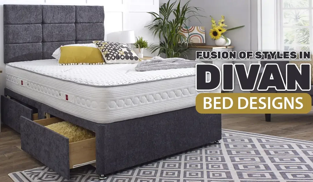 Fusion of Styles in Divan Bed Designs