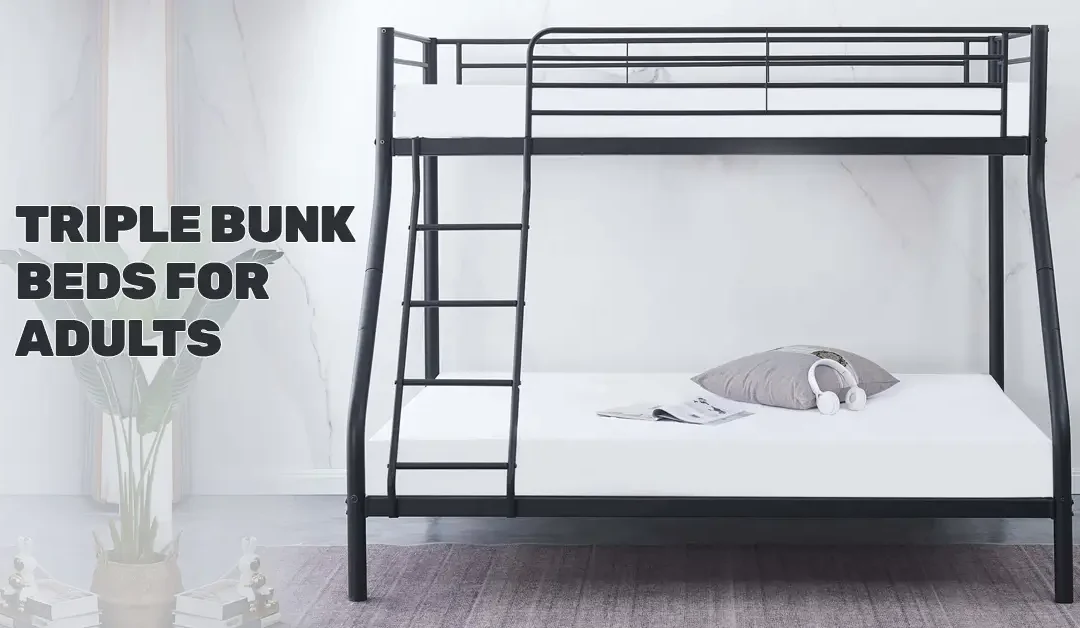 Triple Bunk Beds for Adults