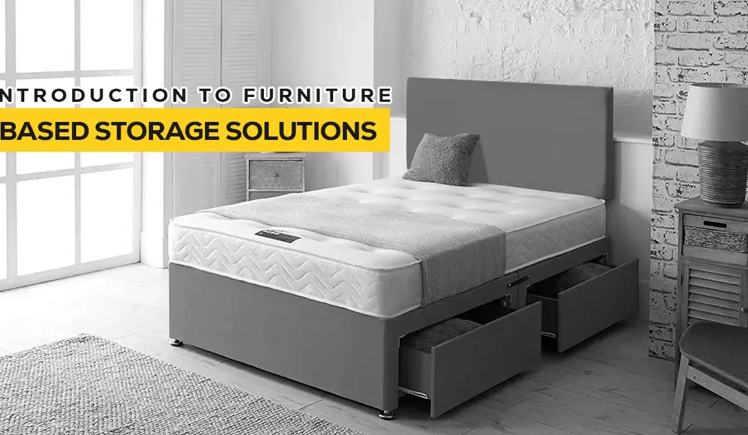 Introduction to Furniture-Based Storage Solutions